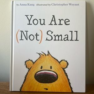 You Are (Not) Small children’s book. By Anna Kang